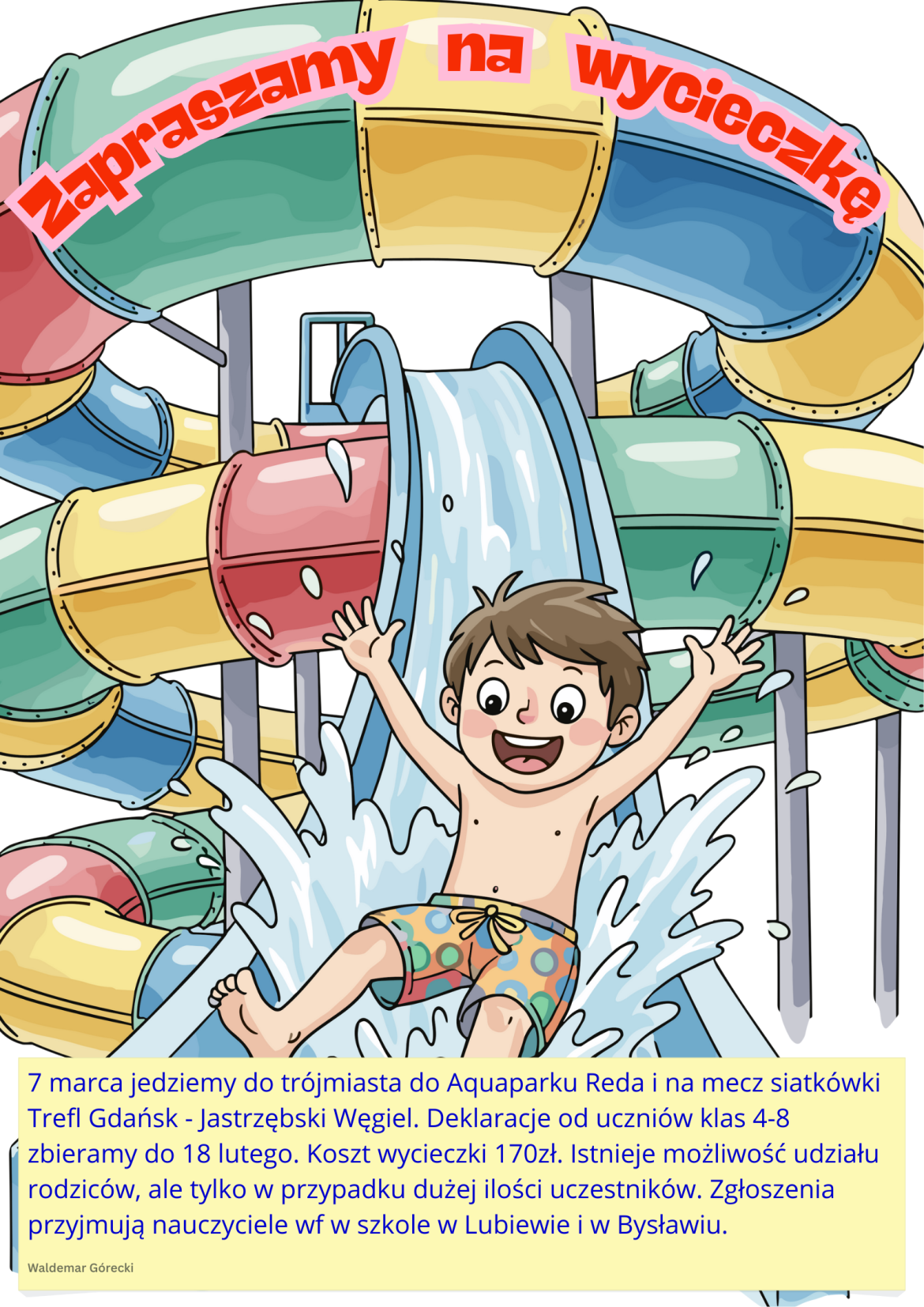 Zapraszamy na wycieczkę do Aquaparku i na mecz siatkówki